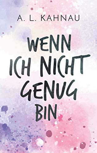 Wenn ich nicht genug bin von Books on Demand GmbH