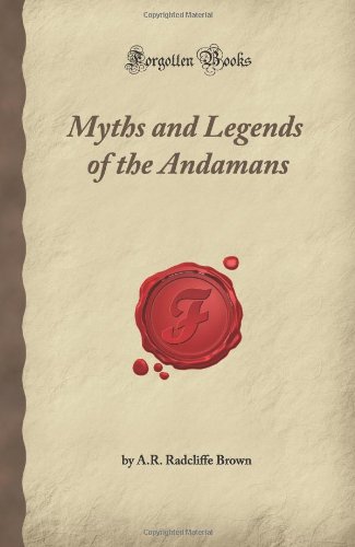 Myths and Legends of the Andamans (Forgotten Books) von Forgotten Books