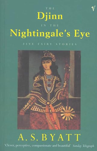 The Djinn In The Nightingale's Eye: Five Fairy Stories von Vintage