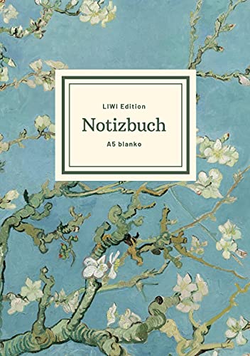 Notizbuch schön gestaltet mit Leseband - A5 Hardcover blanko - 100 Seiten 90g/m² - Motiv ¿Blühende Mandelbaumzweige¿, van Gogh - FSC Papier: Notebook ... blanko - Mandelblüten - almond blossom von LIWI Literatur- und Wissenschaftsverlag