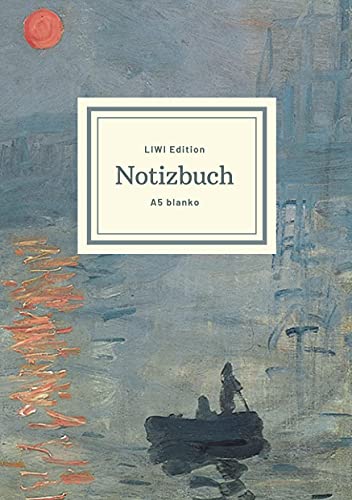 Notizbuch schön gestaltet mit Leseband - A5 Hardcover blanko - 100 Seiten 90g/m² - Motiv ¿Impression, Sonnenaufgang¿, Monet - FSC Papier: Notebook A5 ... Soleil levant - Impression, Sunrise