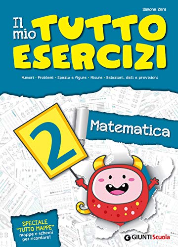 Il mio Tutto esercizi Matematica 2 von Giunti Gruppo Editoriale