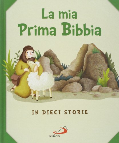La mia Prima Bibbia in 10 storie (Ragazzi e Gesù, Band 26) von San Paolo Edizioni