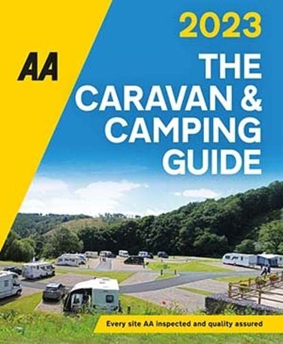 Caravan & Camping Guide 2023 (Caravan & Camping Guide (Britain)) von Automobil Association