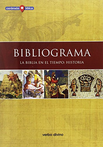 Bibliograma : la Biblia en el tiempo : historia (Materiales de trabajo) von Editorial Verbo Divino