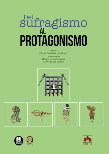 Del sufragismo al protagonismo (Monografía) Del sufragismo al protagonismo (Monografía) von Editorial Colex
