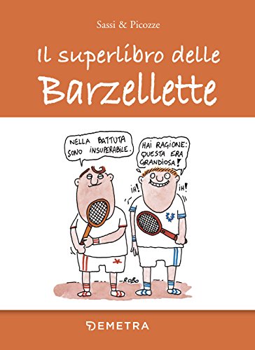 Il superlibro delle barzellette (Umorismo) von Giunti