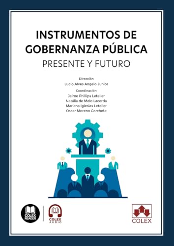 Instrumentos de gobernanza pública. Presente y futuro (monografico) Instrumentos de gobernanza pública. Presente y futuro (monografico) von Editorial Colex