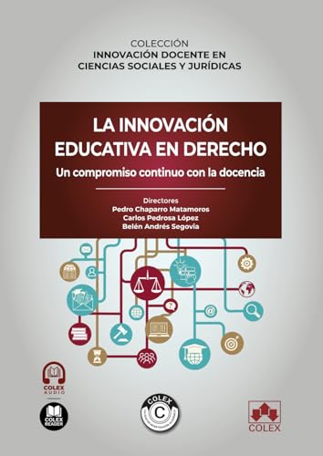 La innovación educativa en Derecho: Un compromiso continuo con la docencia: COLECCIÓN INNOVACIÓN DOCENTE EN CIENCIAS SOCIALES Y JURÍDICAS (Monografías) La innovación educativa en Derecho: Un compromiso continuo con la docencia: COLECCIÓN INNOVACIÓN DOCENTE EN CIENCIAS SOCIALES Y JURÍDICAS (Monografías) von Editorial Colex