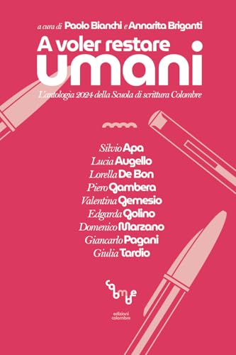 A voler restare umani: Antologia 2024 von Independently published