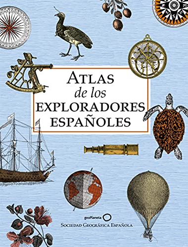 Atlas de los exploradores españoles (edición reducida) von GeoPlaneta
