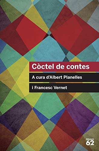 Còctel de contes: A cura d'Albert Planelles i Francesc Vernet (Educació 62) von Educaula