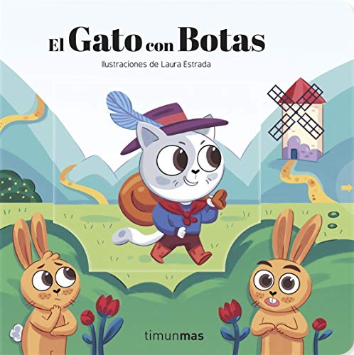 El Gato con Botas. Cuento con mecanismos: Ilustraciones de Laura Estrada (Cuentos clásicos con mecanismos) von Timun Mas Infantil