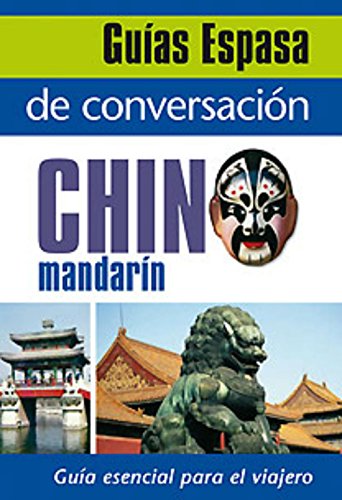 Guía de conversación chino-mandarín (IDIOMAS, Band 1) von Espasa