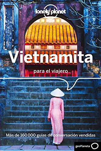 Vietnamita para el viajero (Guías para conversar Lonely Planet)