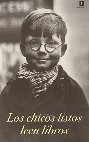 Cartel "Los chicos listos leen libros" (Fuera de colección) von EDITORIAL IMPEDIMENTA (UDL)