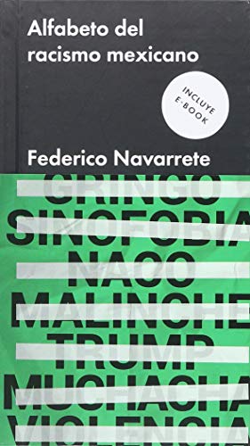 ALFABETO DEL RACISMO MEXICANO ALFABETO DEL RACISMO MEXICANO