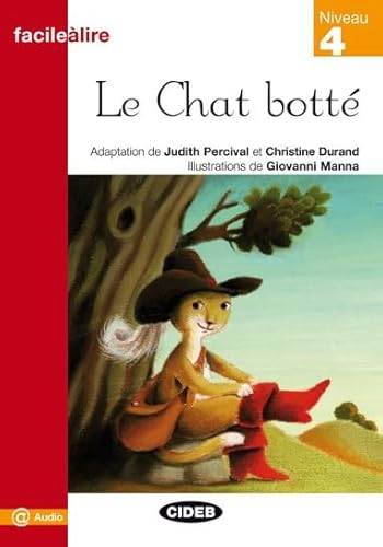 CHAT BOTTE: Le Chat botte + online audio (Facile a lire)