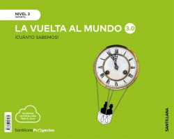 CUANTO SABEMOS NIVEL 3 LA VUELTA AL MUNDO 3.0 CUANTO SABEMOS NIVEL 3 LA VUELTA AL MUNDO 3.0