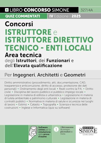 Concorsi Istruttore e Istruttore Direttivo tecnico - Enti Locali - Area tecnica degli Istruttori, dei Funzionari e dell'Elevata qualificazione - Per ... - Quiz commentati (Concorsi e abilitazioni) Concorsi Istruttore e Istruttore Direttivo tecnico - Enti Locali - Area tecnica degli Istruttori, dei Funzionari e dell'Elevata qualificazione - Per ... - Quiz commentati (Concorsi e abilitazioni) von Edizioni Simone
