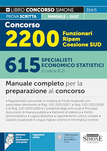 Concorso 2200 Funzionari RIPAM Coesione SUD – 615 Specialisti economico statistici (Codice B.2) - Manuale completo per la preparazione al concorso (Concorsi e abilitazioni) von Edizioni Simone