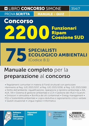 Concorso 2200 Funzionari RIPAM Coesione SUD – 75 Specialisti ecologico ambientali (Codice B.1) - Manuale completo per la preparazione al concorso (Concorsi e abilitazioni) von Edizioni Simone