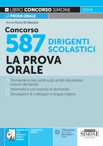 Concorso 587 Dirigenti Scolastici – La Prova Orale (Concorsi e abilitazioni) Concorso 587 Dirigenti Scolastici – La Prova Orale (Concorsi e abilitazioni) von Edizioni Simone