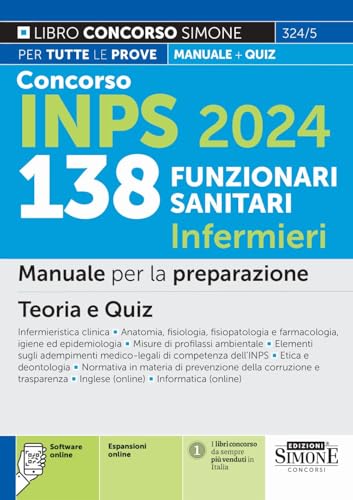 Concorso INPS 2024 138 Funzionari Sanitari Infermieri - Manuale per la preparazione - Teoria e Quiz (Concorsi e abilitazioni) Concorso INPS 2024 138 Funzionari Sanitari Infermieri - Manuale per la preparazione - Teoria e Quiz (Concorsi e abilitazioni) von Edizioni Simone