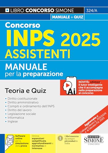 Concorso INPS 2025 Assistenti - Manuale per la preparazione al concorso - Teoria e Quiz (Concorsi e abilitazioni) von Edizioni Simone