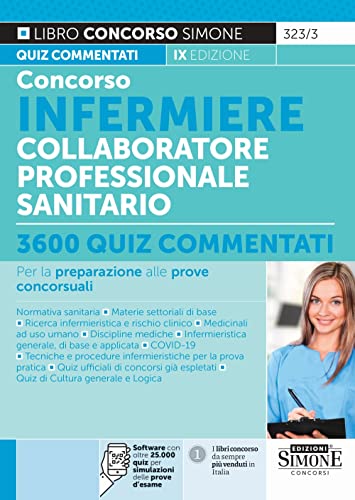Concorso Infermiere Collaboratore Professionale Sanitario - 3600 Quiz commentati per la preparazione alle prove concorsuali (Concorsi e abilitazioni) von Edizioni Simone
