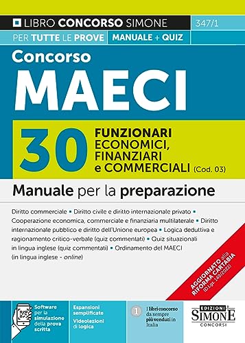Concorso MAECI 30 Funzionari Economici Finanziari e Commerciali (Cod. 03) - Manuale per la preparazione (Concorsi e abilitazioni) von Edizioni Simone