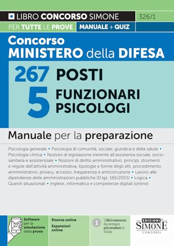 Concorso Ministero della Difesa 267 Posti - 5 Funzionari Psicologi - Manuale per la preparazione (Concorsi e abilitazioni) von Edizioni Simone