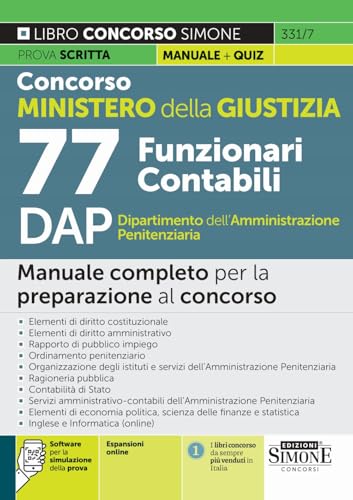 Concorso Ministero della Giustizia 77 Funzionari Contabili DAP Dipartimento dell'Amministrazione Penitenziaria - Manuale completo per la preparazione al concorso (Concorsi e abilitazioni) von Edizioni Simone
