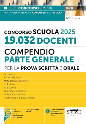 Concorso Scuola 2025 19.032 Docenti Compendio Parte Generale per la prova scritta e orale (Concorsi nella scuola) von Edizioni Simone