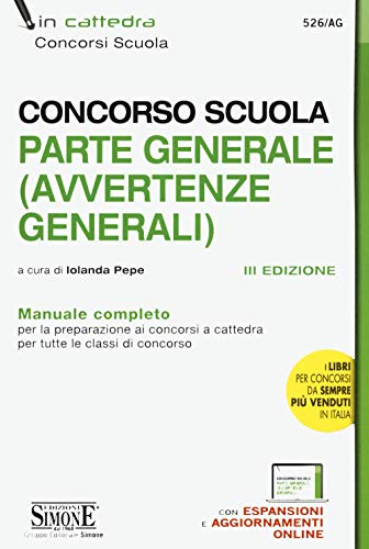 Concorso Scuola Parte Generale (Avvertenze GENERALI) - Manuale Completo (In cattedra)