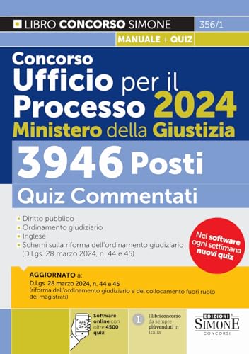 Concorso Ufficio per il Processo 2024 - 3946 Posti - Ministero della Giustizia - Quiz commentati (Concorsi e abilitazioni)