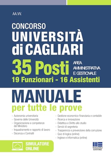 Concorso Università Cagliari 35 posti Area Amministrativa e Gestionale 19 Funzionari 16 Assistenti - Manuale per tutte le prove (Concorsi&Esami) von Maggioli Editore