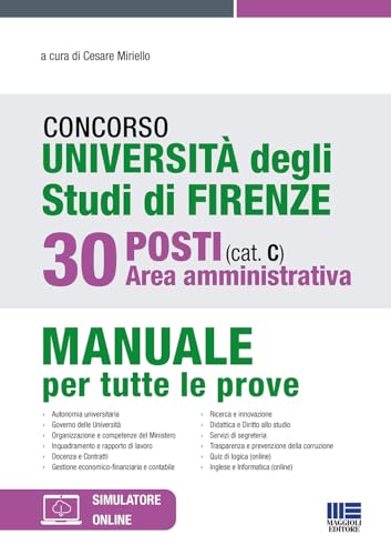 Concorso Università degli Studi di Firenze - 30 posti Area amministrativa (cat. C) - Teoria e Test (Concorsi&Esami)