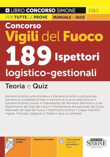 Concorso Vigili del Fuoco 189 Ispettori Logico-gestionali – Teoria e Quiz (Concorsi e abilitazioni) von Edizioni Simone