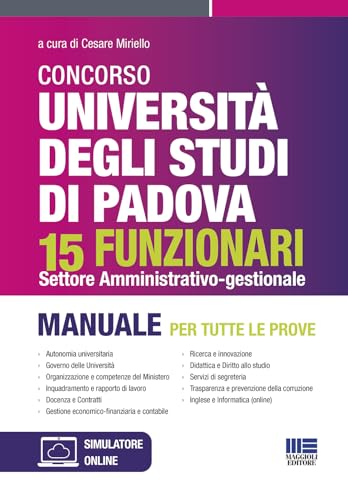 Concorso università degli studi di Padova 15 funzionari - Settore amministrativo-gestionale - Manuale per tutte le prove von Maggioli Editore