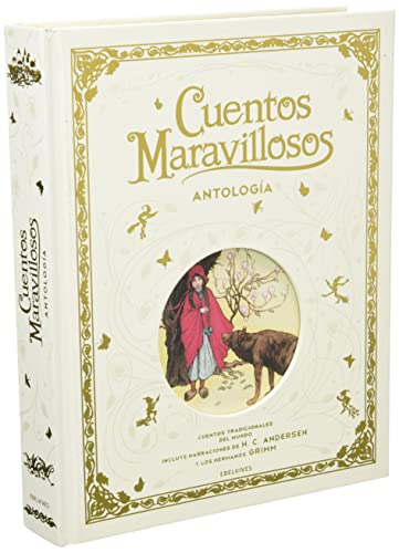 Cuentos maravillosos. Antología (Álbumes ilustrados) von Editorial Luis Vives (Edelvives)