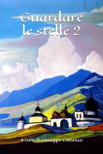 Gaurdare le stelle 2 von Independently published