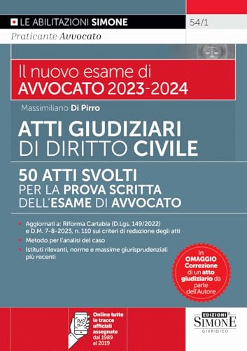 Il nuovo esame di AVVOCATO 2023-2024 - ATTI GIUDIZIARI DI DIRITTO CIVILE (Saranno avvocati) von Edizioni Simone