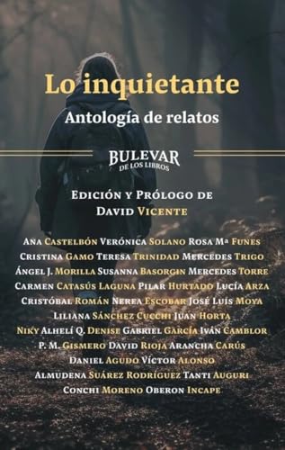 Lo inquietante: Antología de relatos (Bulevar de los libros, Band 1) von Bulevar de los Libros