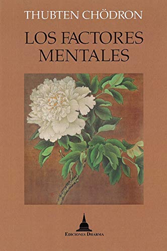 Los factores mentales Los factores mentales von EDICIONES DHARMA