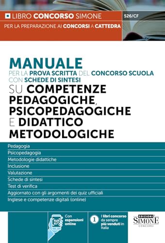 Manuale per la prova scritta del concorso scuola con schede di sintesi su competenze pedagogiche, psicopedagogiche e didattico metodologiche von Edizioni Simone