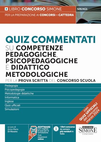 Quiz commentati su competenze pedagogiche, psicopedagogiche e didattico metodologiche - Per la prova scritta del concorso a cattedra (Concorsi nella scuola) Quiz commentati su competenze pedagogiche, psicopedagogiche e didattico metodologiche - Per la prova scritta del concorso a cattedra (Concorsi nella scuola) von Edizioni Simone