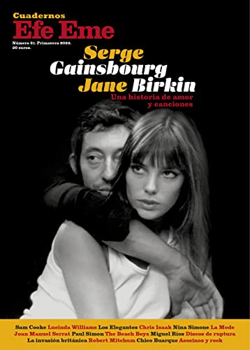 Serge Gainsbourg Y Jane Birkin Nº 31 CUADERNOS EFE EME