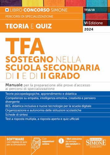 TFA Sostegno nella Scuola Secondaria di I e di II grado - Manuale per la preparazione alle prove d’accesso ai percorsi di specializzazione