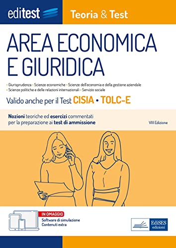 Test Economia, Giurisprudenza e Scienze Politiche 2023: manuale di teoria - Anche per TOLC-E, TOLC-SU: Nozioni teoriche ed esercizi commentati per la preparazione ai test di ammissione (T&T, Band 13) Test Economia, Giurisprudenza e Scienze Politiche 2023: manuale di teoria - Anche per TOLC-E, TOLC-SU: Nozioni teoriche ed esercizi commentati per la preparazione ai test di ammissione (T&T, Band 13)